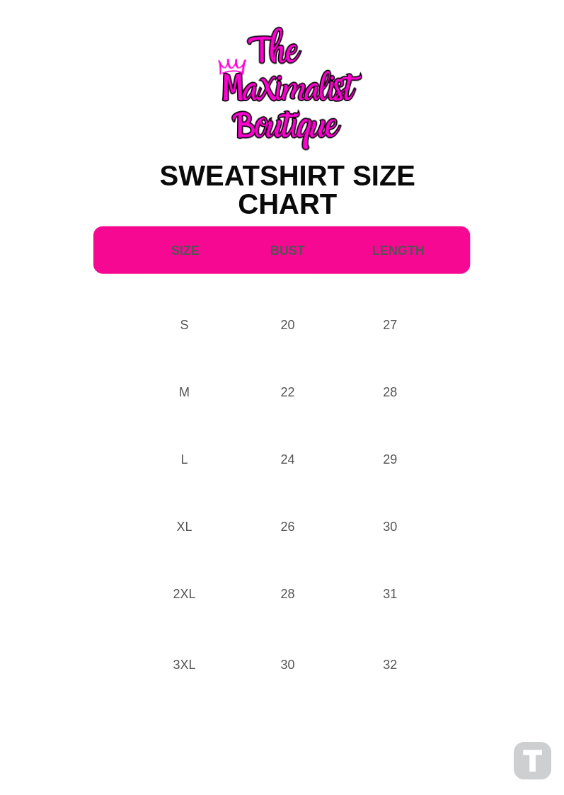 The Maximalist Boutique sweatshirt Size Chart