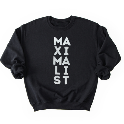 Black sweatshirt with 'MAXIMALIST' text on a white background