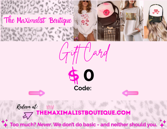 Gift card for The Maximalist Boutique with promotional text and images of clothing.