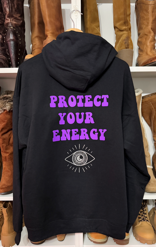 Protect Your Energy Hoodie