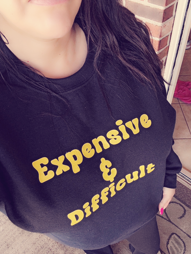 Expensive and Difficult T-Shirt