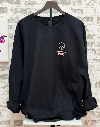 Live With Love Sweatshirt – Black Pullover with Inspirational Quote & Peace Over Power Logo