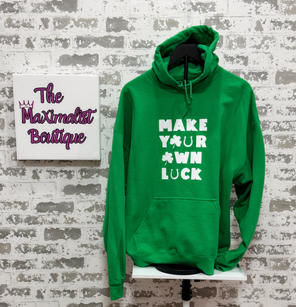 Lucky Vibes Hoodie – Green Hoodie with “Make Your Own Luck” Graphic