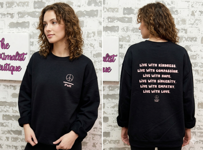 Live With Love Sweatshirt – Black Pullover with Inspirational Quote & Peace Over Power Logo