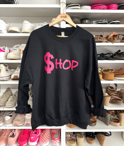 Shop Sweatshirt | Bold & Playful "$hop" Graphic for Effortless Style